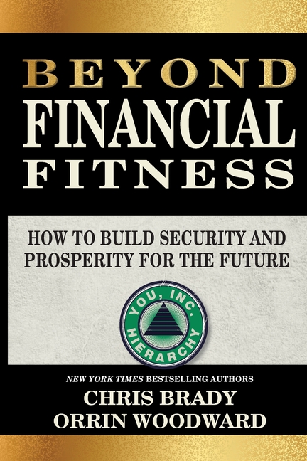 Beyond Financial Fitness: How to Build Security and Prosperity for the Future