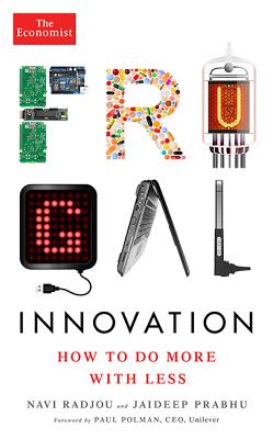  Frugal Innovation: How to Do More with Less