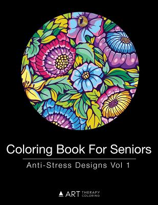  Coloring Books For Women: Relaxing Designs: Stress