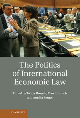 Politics of International Economic Law