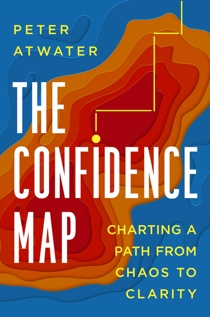 Confidence Map: Charting a Path from Chaos to Clarity