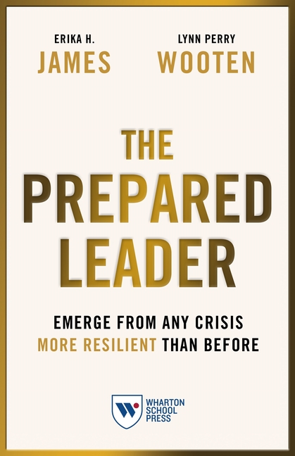 Prepared Leader Emerge from Any Crisis More Resilient Than Before