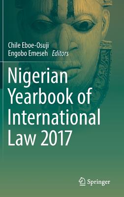 Nigerian Yearbook of International Law 2017 (2018)