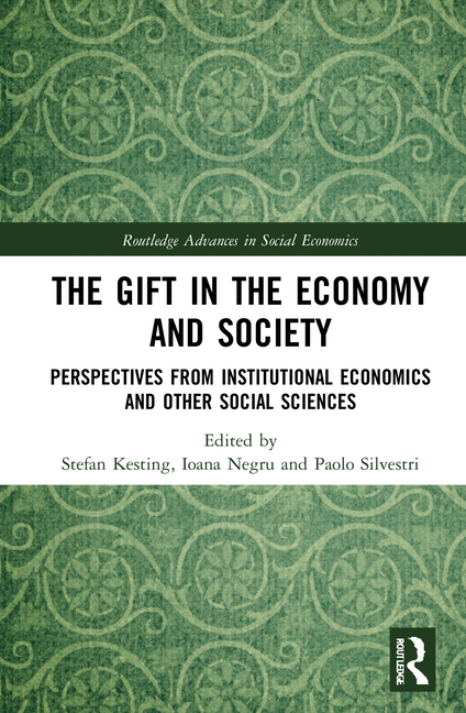Gift in the Economy and Society: Perspectives from Institutional Economics and Other Social Sciences
