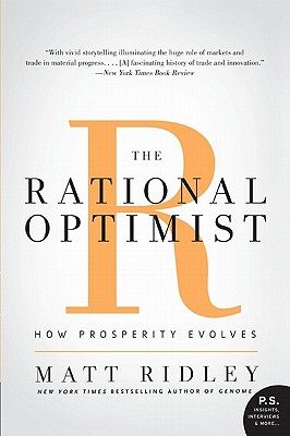 Rational Optimist How Prosperity Evolves