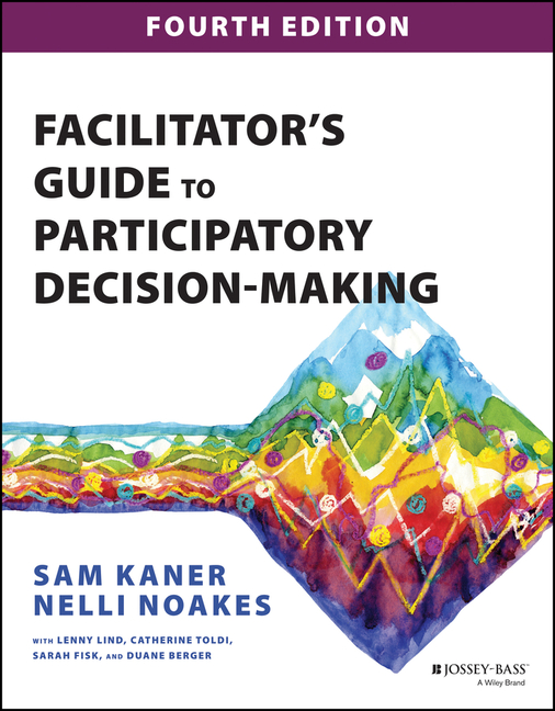 Facilitator's Guide to Participatory Decision-Making