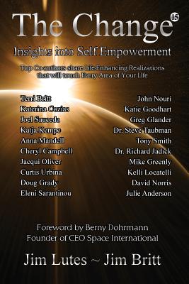 The Change 15: Insights Into Self-empowerment (Self-Empowerment)