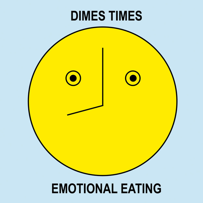Dimes Times Emotional Eating