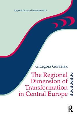The Regional Dimension of Transformation in Central Europe