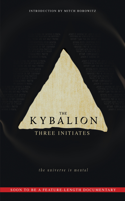 Kybalion: The Universe Is Mental
