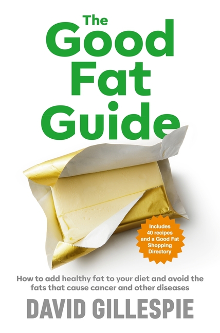The Good Fat Guide