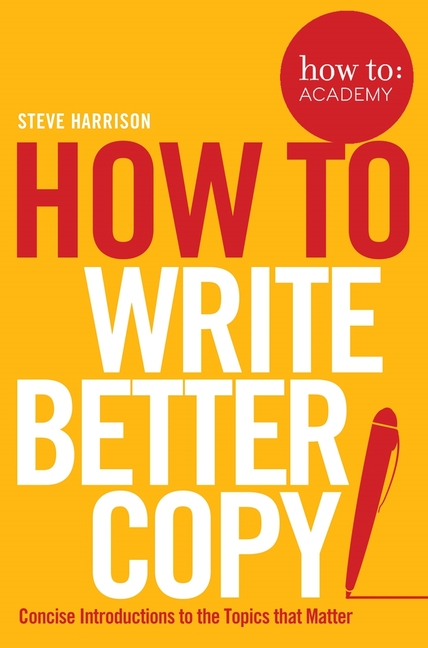  How To Write Better Copy (UK)