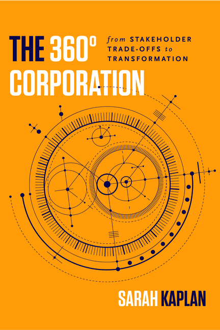 360° Corporation: From Stakeholder Trade-Offs to Transformation