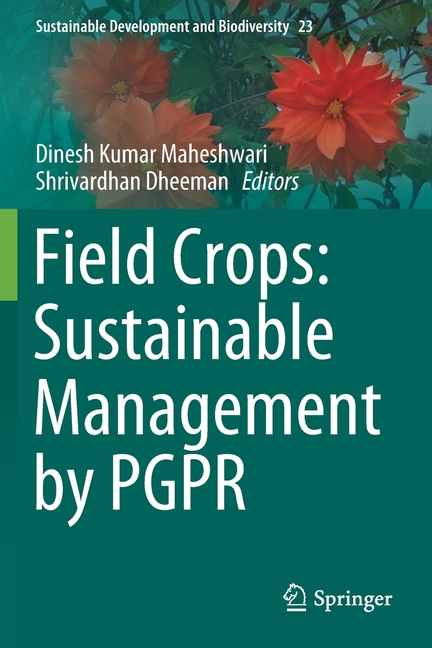Field Crops: Sustainable Management by Pgpr (2019)