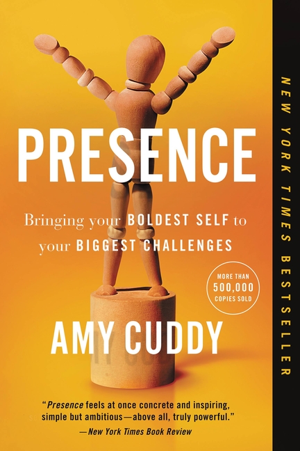 Presence: Bringing Your Boldest Self to Your Biggest Challenges (Large Print)