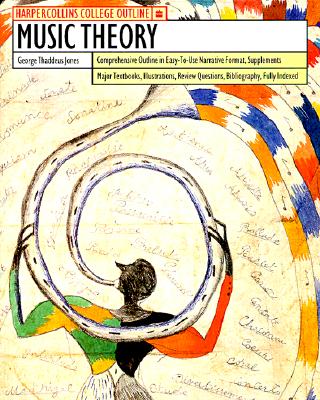 HarperCollins College Outline Music Theory (Revised)
