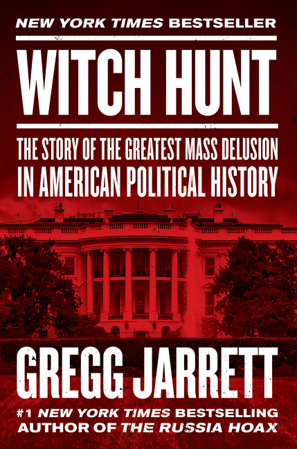  Witch Hunt: The Story of the Greatest Mass Delusion in American Political History