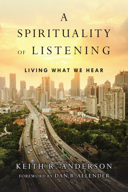 Spirituality of Listening: Living What We Hear
