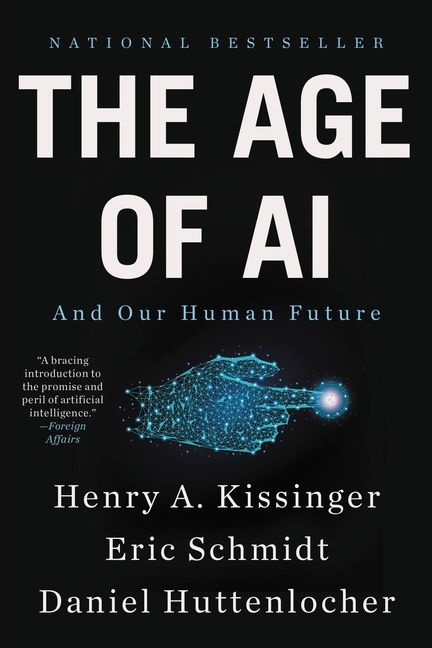 Age of AI: And Our Human Future