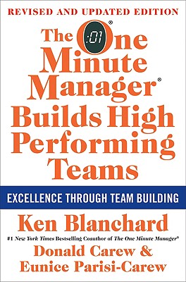 The One Minute Manager Builds High Performing Teams: New and Revised Edition (New and Revised)