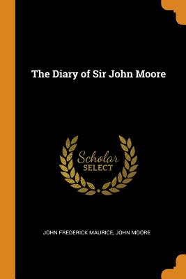 Diary of Sir John Moore