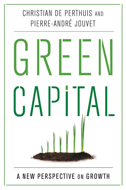  Green Capital: A New Perspective on Growth