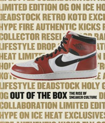  Out of the Box: The Rise of Sneaker Culture