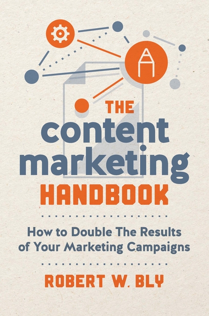 Content Marketing Handbook: How to Double the Results of Your Marketing Campaigns
