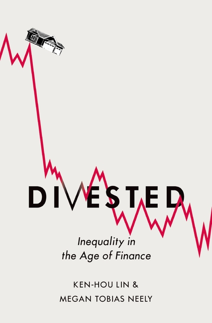 Divested Inequality in the Age of Finance