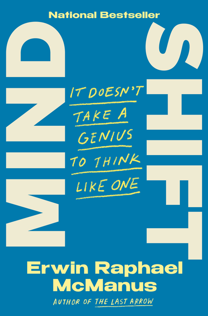 Mind Shift: It Doesn't Take a Genius to Think Like One