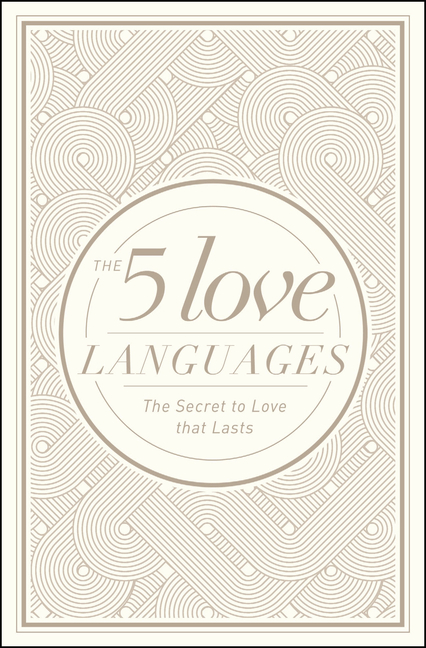 The 5 Love Languages: The Secret to Love That Lasts (Special)