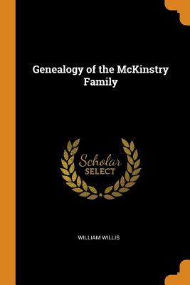  Genealogy of the McKinstry Family