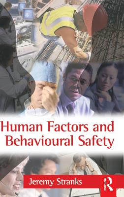  Human Factors and Behavioural Safety