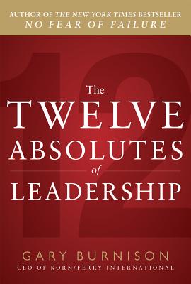 Twelve Absolutes of Leadership