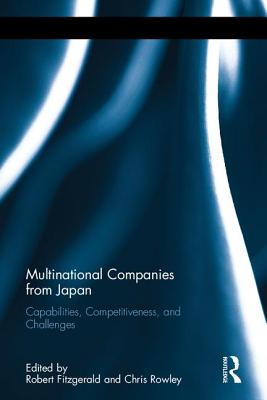 Multinational Companies from Japan: Capabilities, Competitiveness, and Challenges