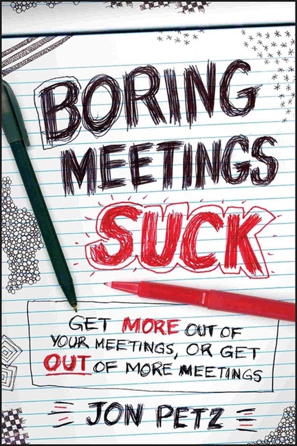  Boring Meetings Suck