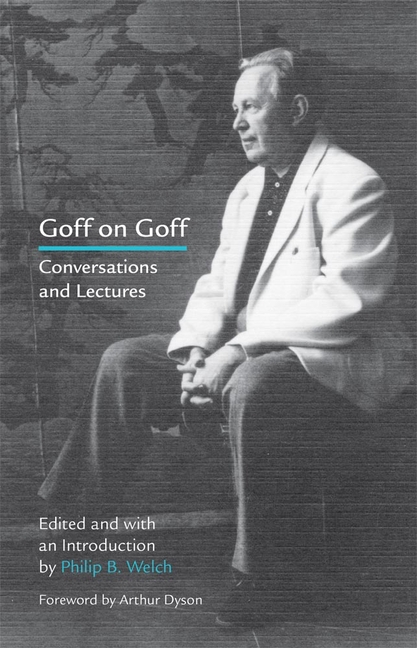 Goff on Goff: Conversations and Lectures