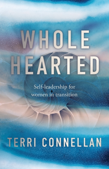 Wholehearted: Self-leadership for women in transition