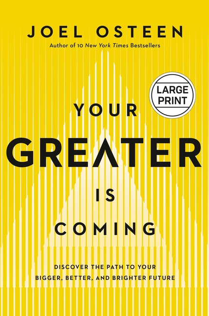  Your Greater Is Coming: Discover the Path to Your Bigger, Better, and Brighter Future