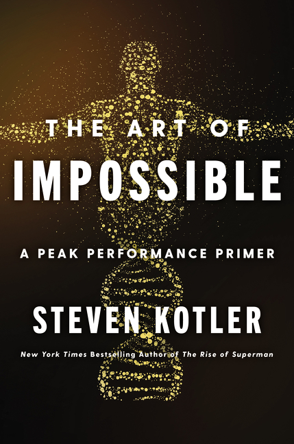 Art of Impossible: A Peak Performance Primer