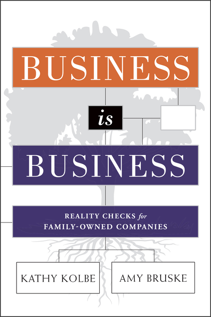 Business Is Business: Reality Checks for Family-Owned Companies