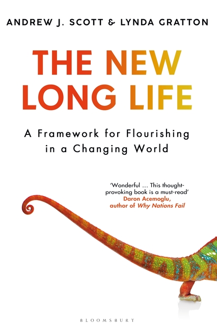 New Long Life A Framework for Flourishing in a Changing World
