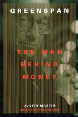 Greenspan The Man Behind Money