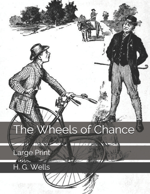 Wheels of Chance Large Print