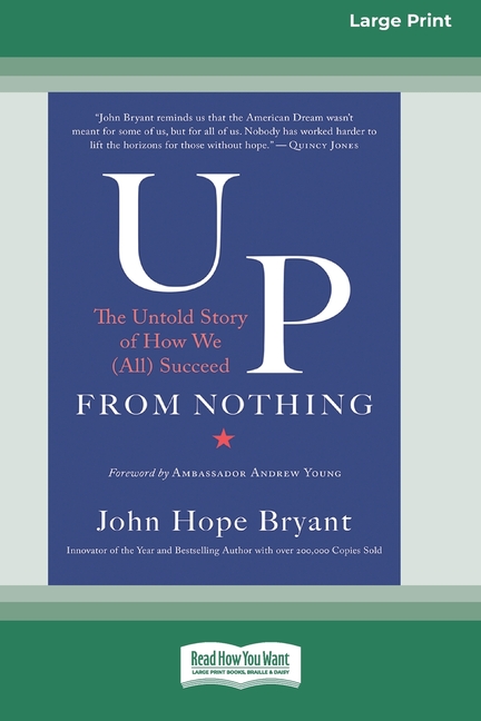  Up from Nothing: The Untold Story of How We (All) Succeed [Standard Large Print 16 Pt Edition]