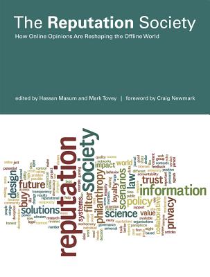 Reputation Society How Online Opinions Are Reshaping the Offline World