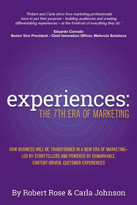 Experiences The 7th Era of Marketing