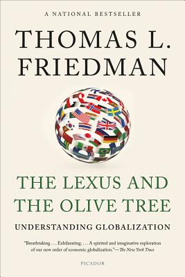 Lexus and the Olive Tree: Understanding Globalization (Revised)