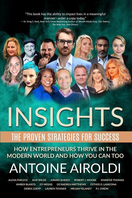  Insights: The Proven Strategies For Success: How Entrepreneurs Thrive in the Modern World And How You Can Too