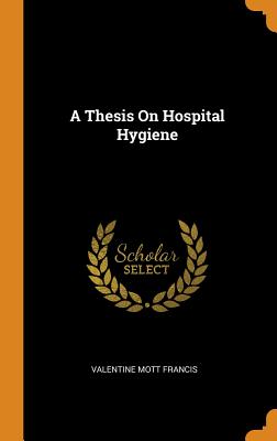 Thesis On Hospital Hygiene
